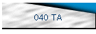 040 TA