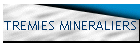 TREMIES MINERALIERS